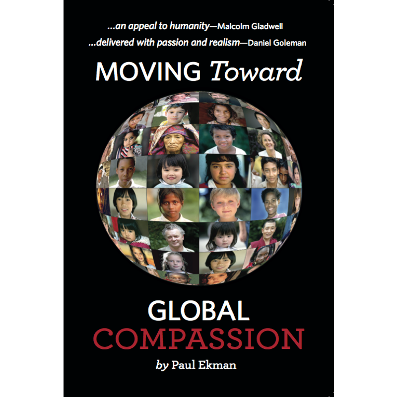 Paul Ekman book Moving Toward Global Compassion